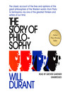 The Story of Philosophy : The Lives and Opinions of the Greater Philosophers